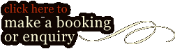 click here to make a booking or enquiry